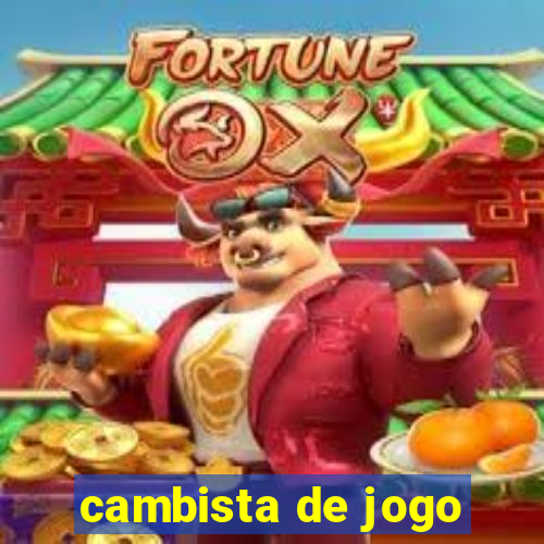 cambista de jogo